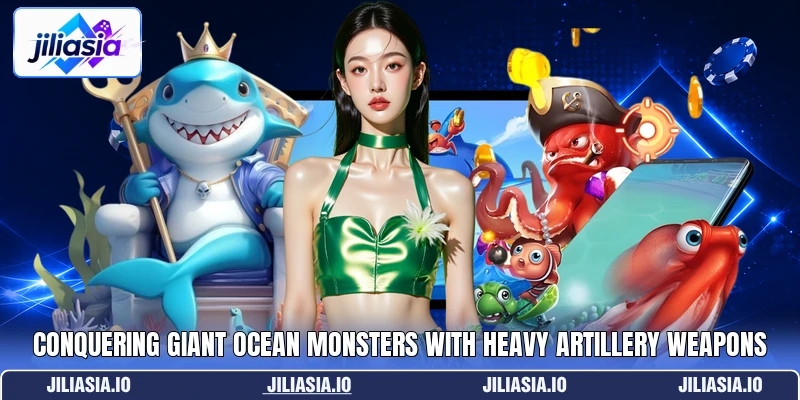 Conquering giant ocean monsters with heavy artillery weapons Conquering giant ocean monsters with heavy artillery weapons