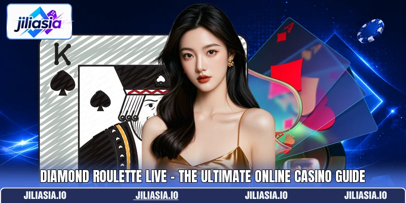 Diamond Roulette Live - The Ultimate Online Casino Guide Diamond Roulette Live - The Ultimate Online Casino Guide