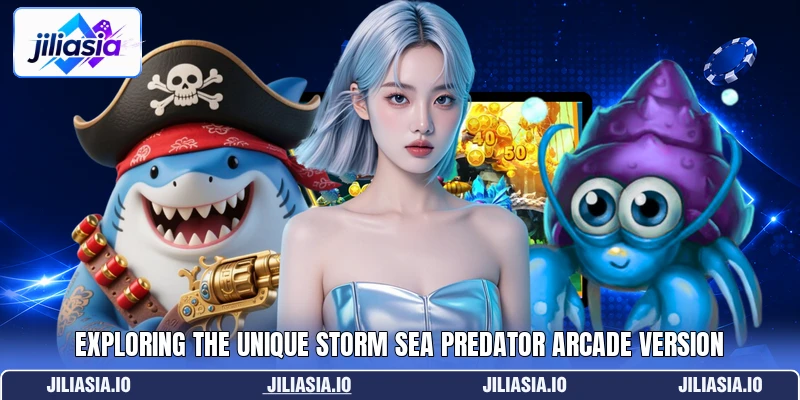 Exploring the unique Storm Sea Predator arcade version Exploring the unique Storm Sea Predator arcade version