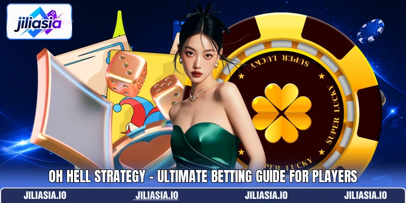 Oh Hell Strategy - Ultimate Betting Guide For Players Oh Hell Strategy - Ultimate Betting Guide For Players