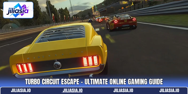 Turbo Circuit Escape - Ultimate Online Gaming Guide Turbo Circuit Escape - Ultimate Online Gaming Guide